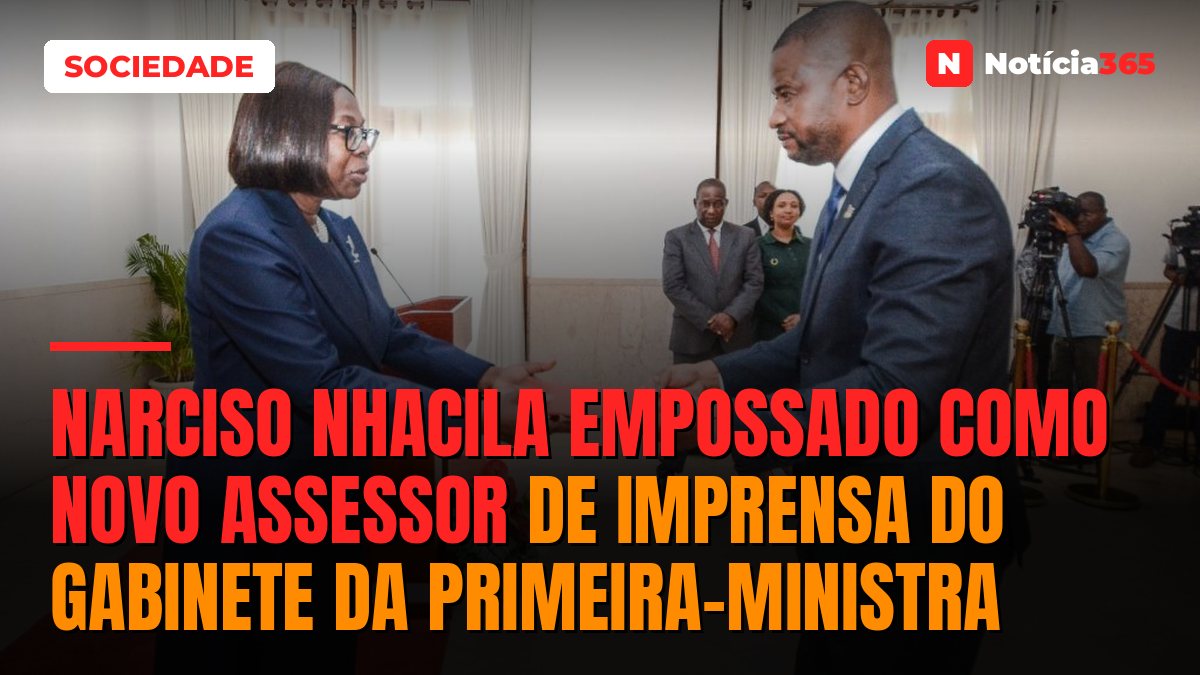 Narciso Nhacila empossado como novo Assessor de Imprensa do Gabinete da Primeira-Ministra