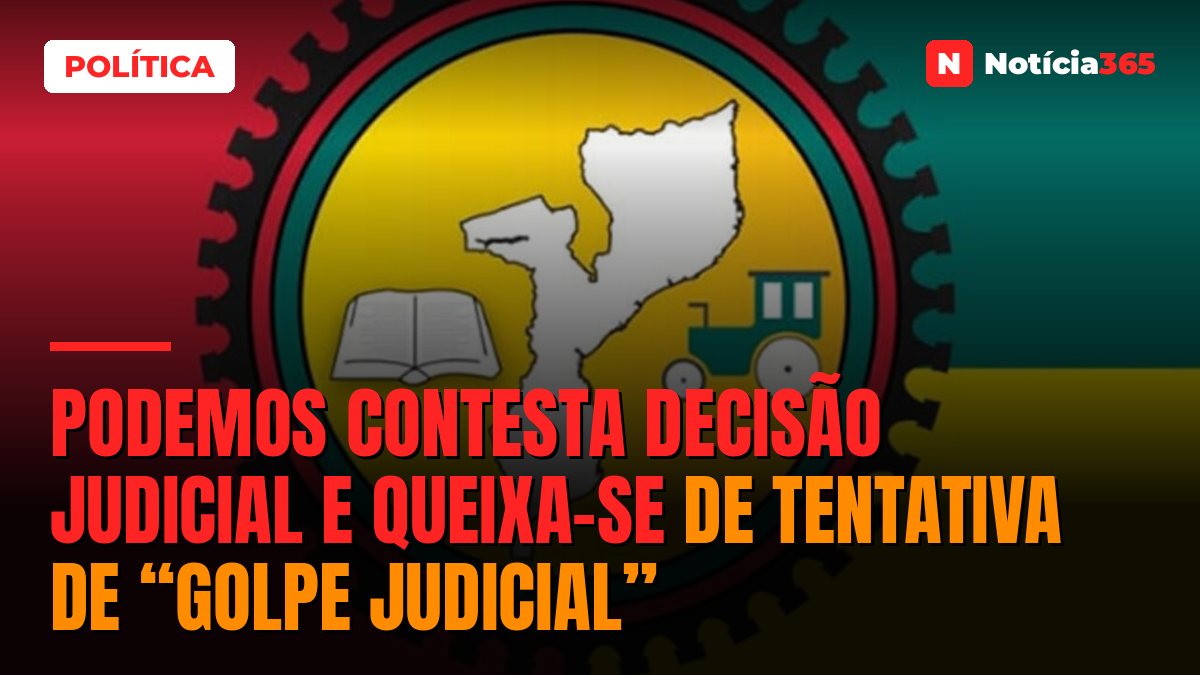PODEMOS contesta decisão judicial e queixa-se de tentativa de “golpe judicial”