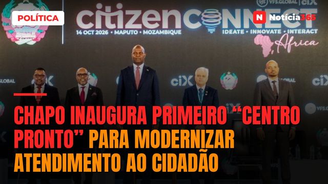 Chapo inaugura primeiro “Centro Pronto” para modernizar atendimento ao cidadão