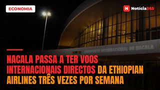 Nacala passa a ter voos internacionais directos da Ethiopian Airlines três vezes por semana