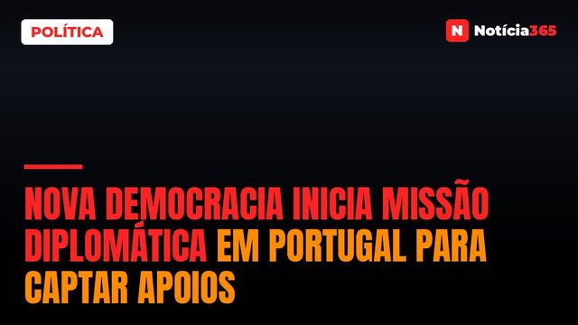 Nova Democracia inicia missão diplomática em Portugal para captar apoios