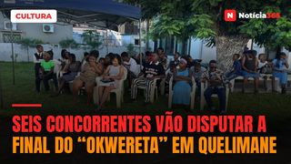 Seis concorrentes vão disputar a final do “Okwereta” em Quelimane