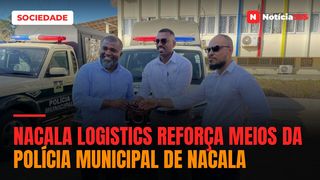 Nacala Logistics reforça meios da Polícia Municipal de Nacala