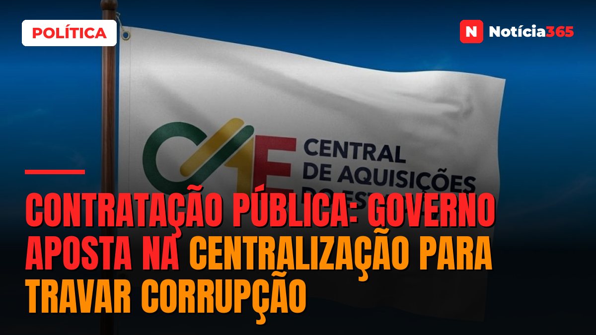 Contratação pública: Governo aposta na centralização para travar corrupção