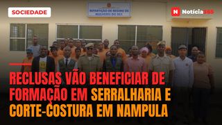 Reclusas vão beneficiar de formação em serralharia e corte-costura em Nampula