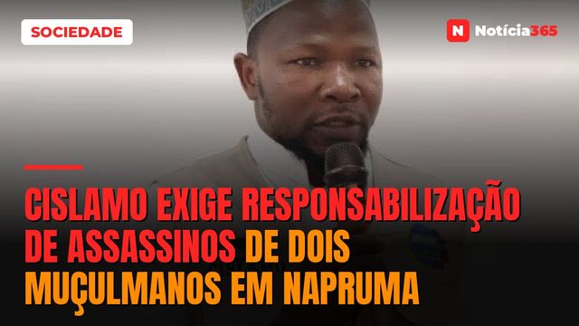 CISLAMO exige responsabilização de assassinos de dois muçulmanos em Napruma
