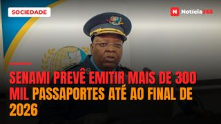 SENAMI prevê emitir mais de 300 mil passaportes até ao final de 2026