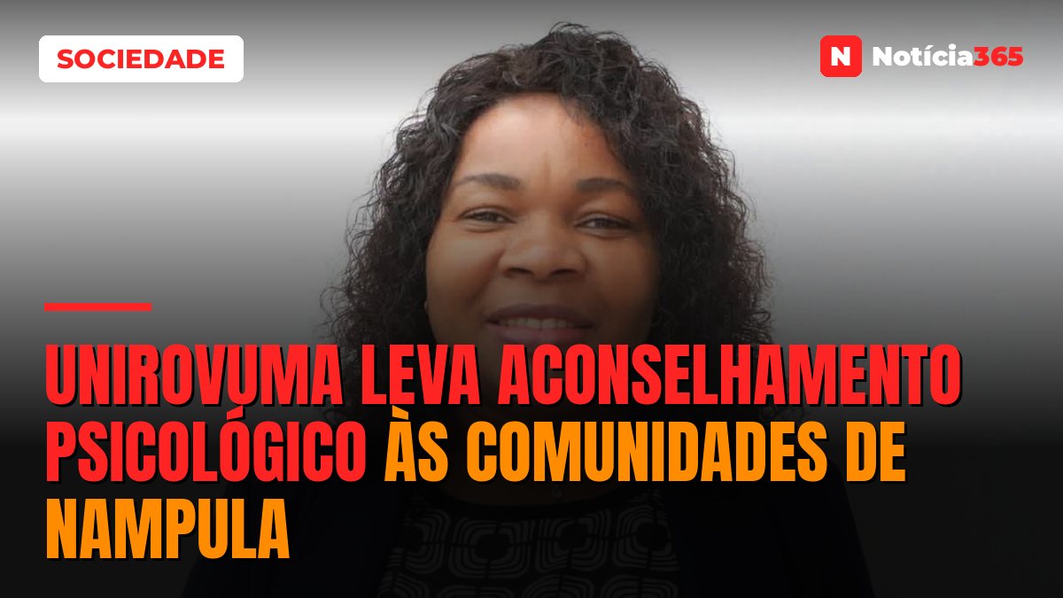 UniRovuma leva aconselhamento psicológico às comunidades de Nampula