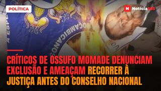 Críticos de Ossufo Momade denunciam exclusão e ameaçam recorrer à justiça antes do Conselho Nacional