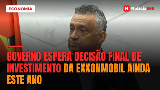 Governo espera decisão final de investimento da ExxonMobil ainda este ano