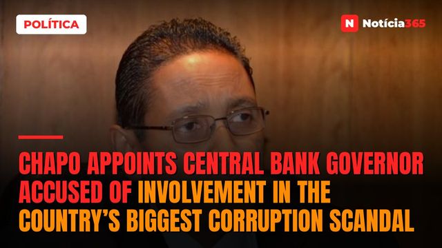 Chapo appoints Central Bank governor accused of involvement in the country’s biggest corruption scandal