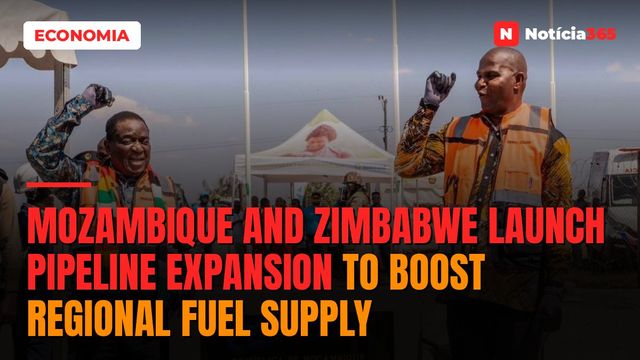 Mozambique and Zimbabwe Launch Pipeline Expansion to Boost Regional Fuel Supply
