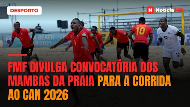 FMF divulga convocatória dos Mambas da praia para a corrida ao CAN 2026