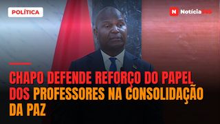 Chapo defende reforço do papel dos professores na consolidação da paz