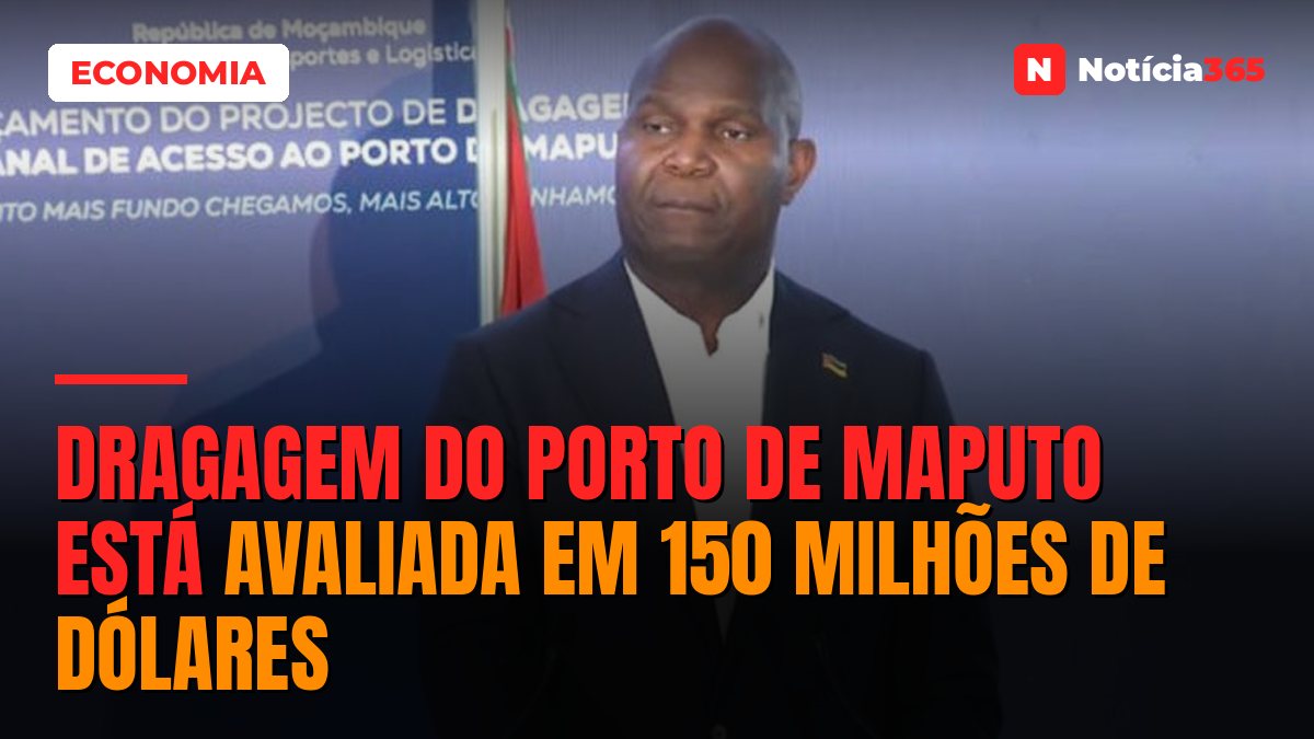 Dragagem do Porto de Maputo está avaliada em 150 milhões de dólares
