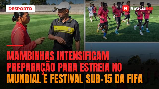 Mambinhas intensificam preparação para estreia no Mundial e Festival Sub-15 da FIFA