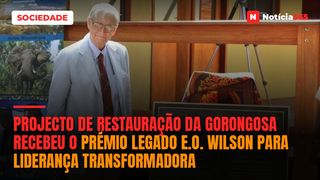 Projecto de Restauração da Gorongosa recebeu o Prémio Legado E.O. Wilson para Liderança Transformadora