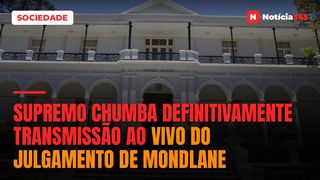 Supremo chumba definitivamente transmissão ao vivo do julgamento de Mondlane