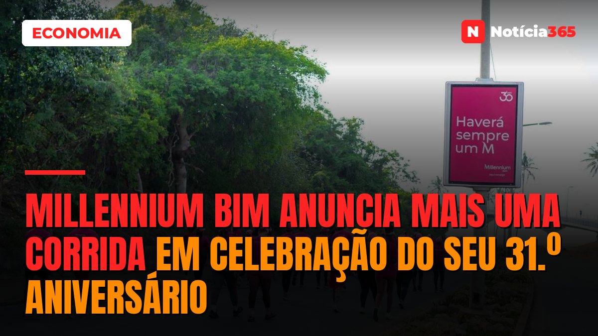 Millennium bim anuncia mais uma corrida em celebração do seu 31.º aniversário