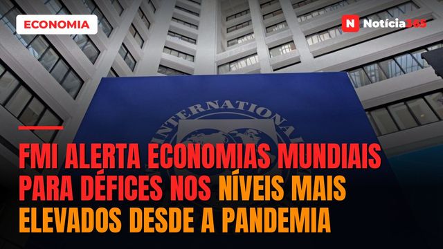 FMI alerta economias mundiais para défices nos níveis mais elevados desde a pandemia