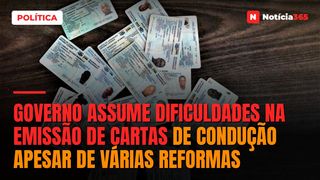 Governo assume dificuldades na emissão de cartas de condução apesar de várias reformas