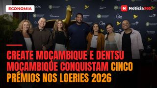 Create Moçambique e Dentsu Moçambique conquistam cinco prémios nos Loeries 2026