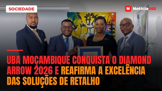 UBA Moçambique conquista o Diamond Arrow 2026 e reafirma a excelência das soluções de Retalho