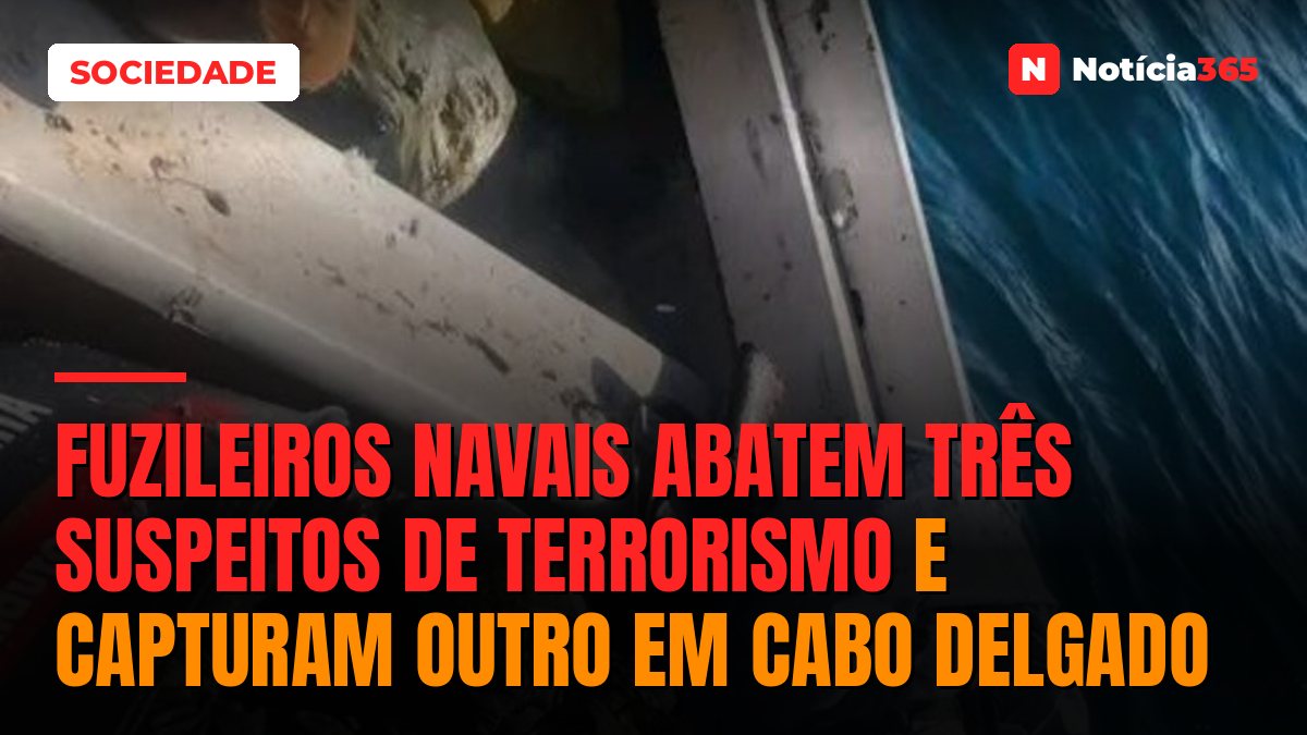 Fuzileiros navais abatem três suspeitos de terrorismo e capturam outro em Cabo Delgado