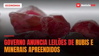 Governo anuncia leilões de rubis e minerais apreendidos