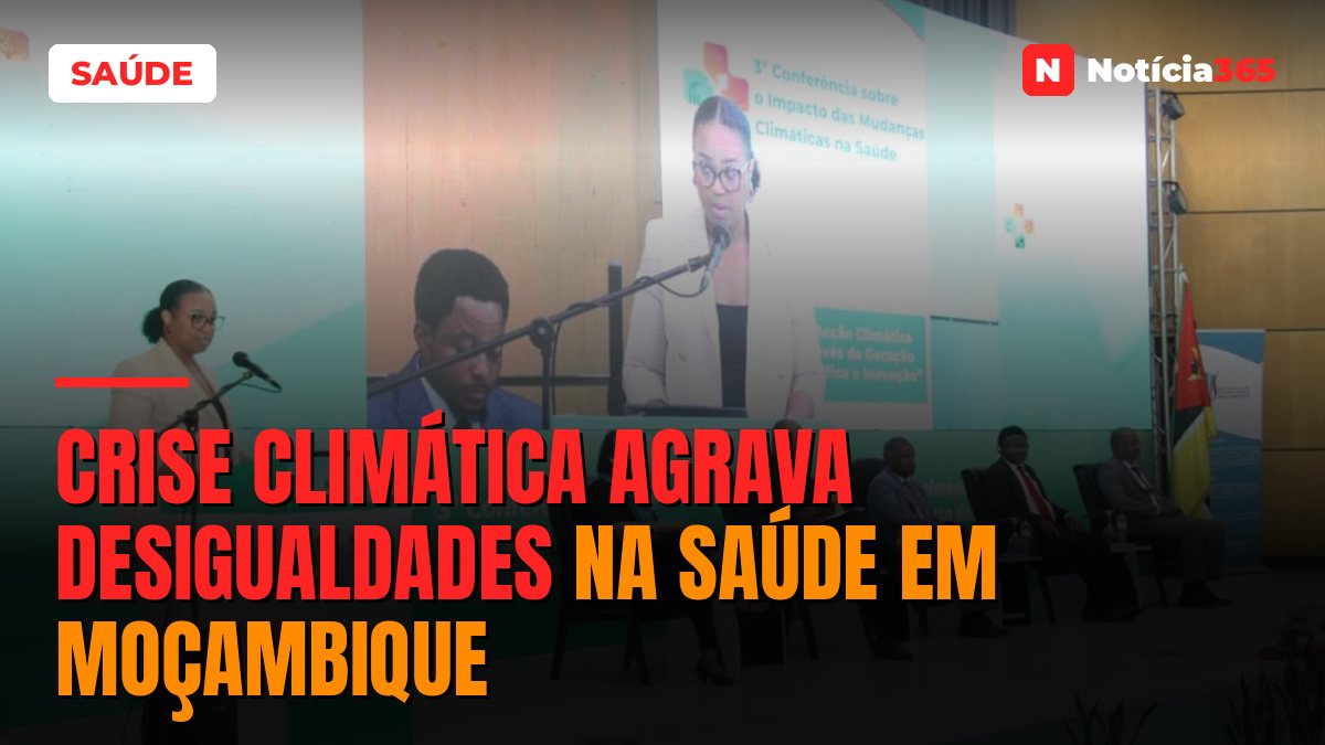Crise climática agrava desigualdades na saúde em Moçambique