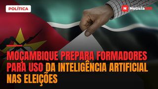 Moçambique prepara formadores para uso da Inteligência Artificial nas eleições