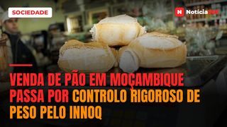 Venda de pão em Moçambique passa por controlo rigoroso de peso pelo INNOQ