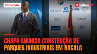 Chapo anuncia construção de Parques Industriais em Nacala