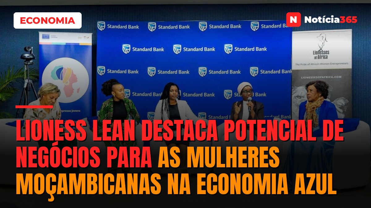 Lioness Lean destaca potencial de negócios para as mulheres moçambicanas na economia azul