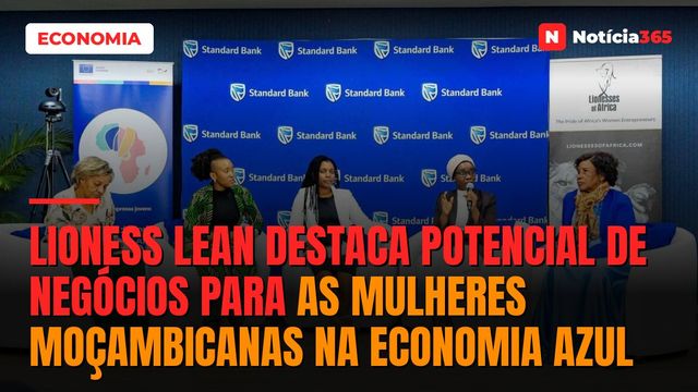 Lioness Lean destaca potencial de negócios para as mulheres moçambicanas na economia azul