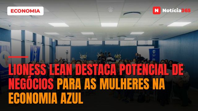 Lioness Lean destaca potencial de negócios para as mulheres na economia azul