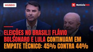 Eleições no Brasilː Flávio Bolsonaro e Lula continuam em empate técnico: 45% contra 44%
