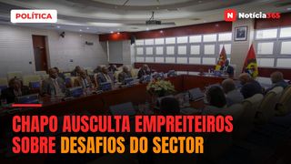 Chapo ausculta empreiteiros sobre desafios do sector