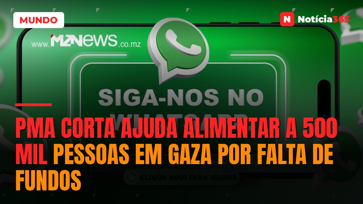 PMA corta ajuda alimentar a 500 mil pessoas em Gaza por falta de fundos