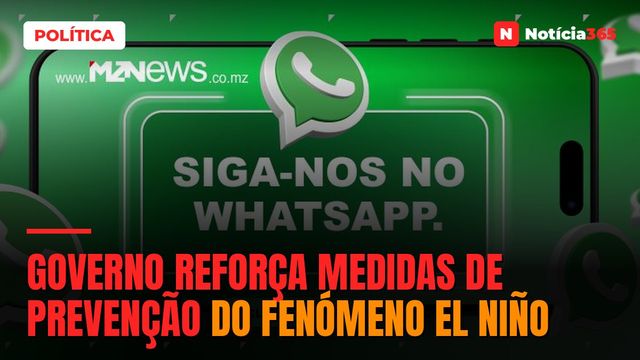 Governo reforça medidas de prevenção do fenómeno El Niño