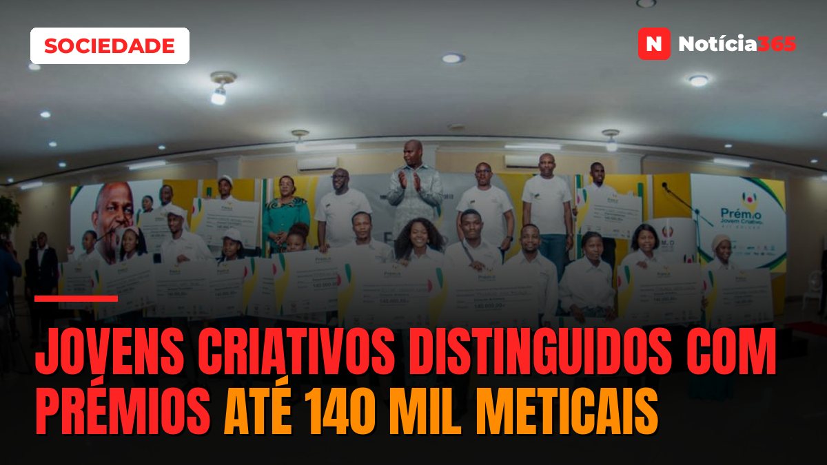 Jovens criativos distinguidos com prémios até 140 mil meticais