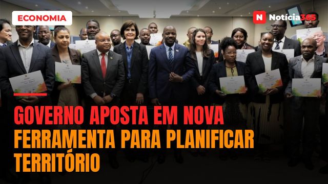 Governo aposta em nova ferramenta para planificar território