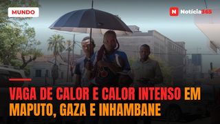 Vaga de calor e calor intenso em Maputo, Gaza e Inhambane