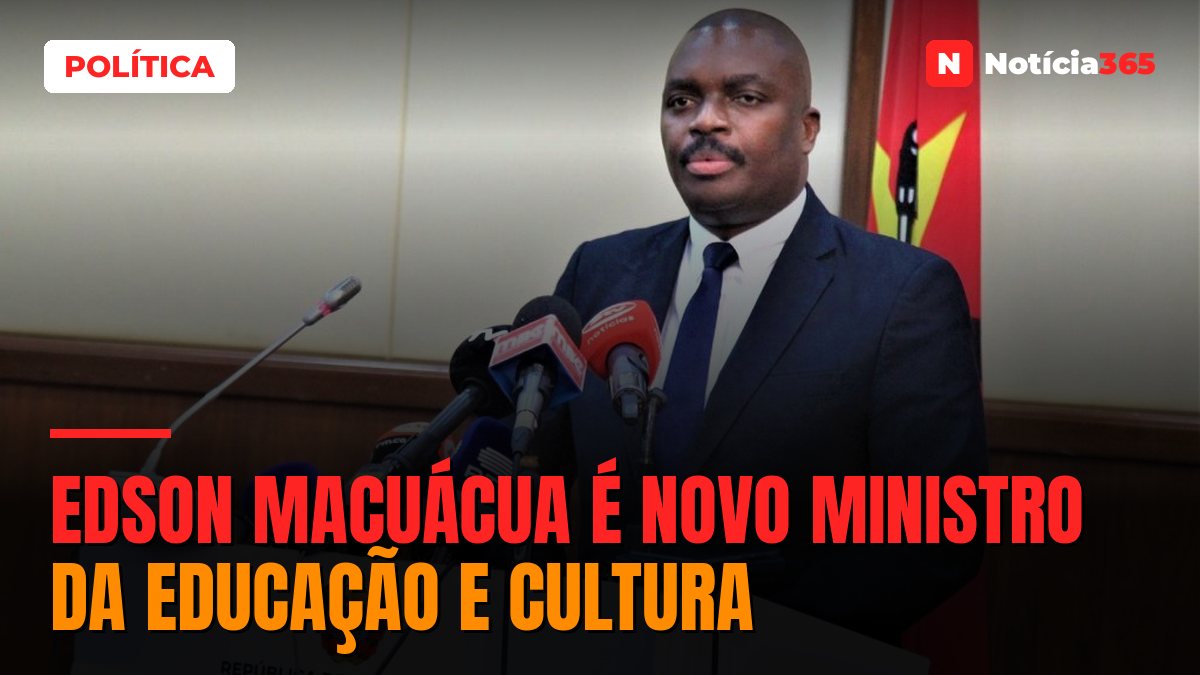 Edson Macuácua é novo ministro da Educação e Cultura