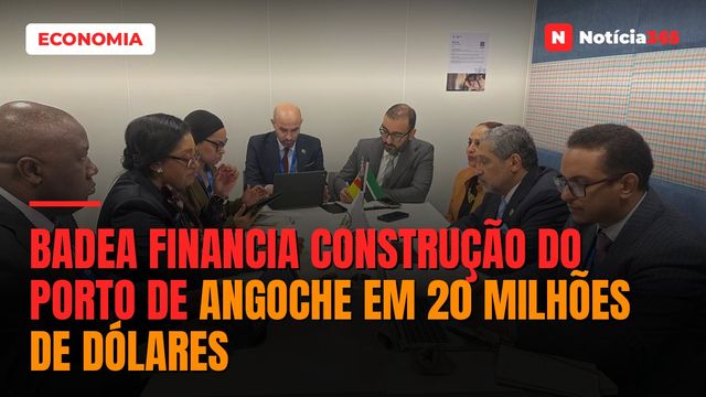 BADEA financia construção do Porto de Angoche em 20 milhões de dólares