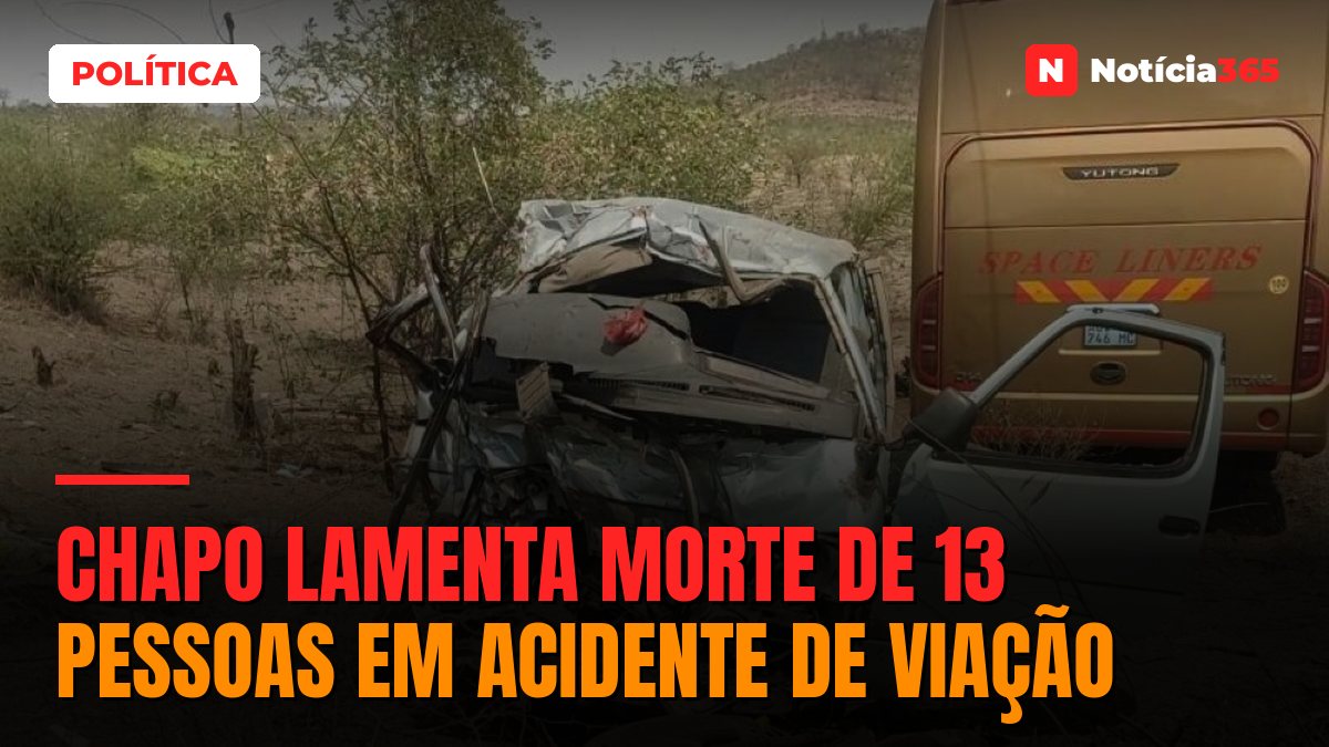 Chapo lamenta morte de 13 pessoas em acidente de viação