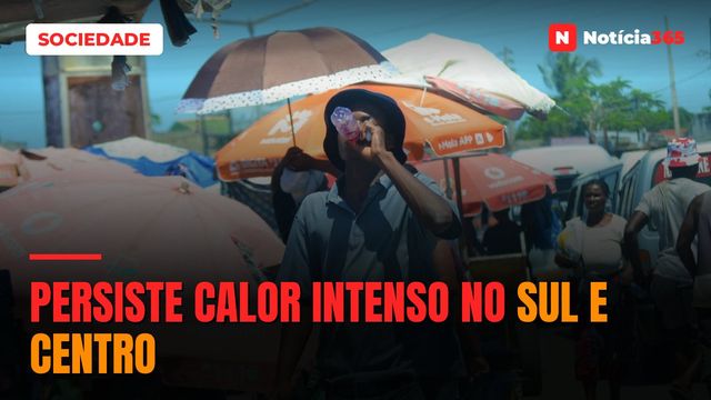Persiste calor intenso no Sul e Centro