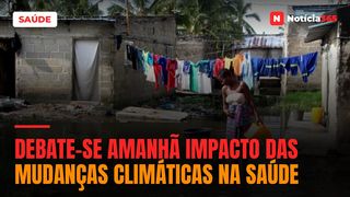 Debate-se amanhã Impacto das Mudanças Climáticas na Saúde