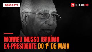 Morreu Inusso Ibraímo ex-presidente do 1º de Maio