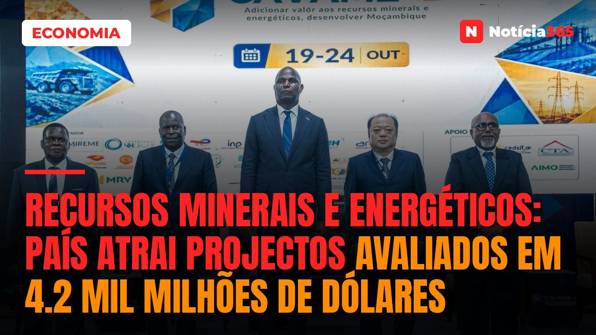 RECURSOS MINERAIS E ENERGÉTICOS: País atrai projectos avaliados em 4.2 mil milhões de dólares